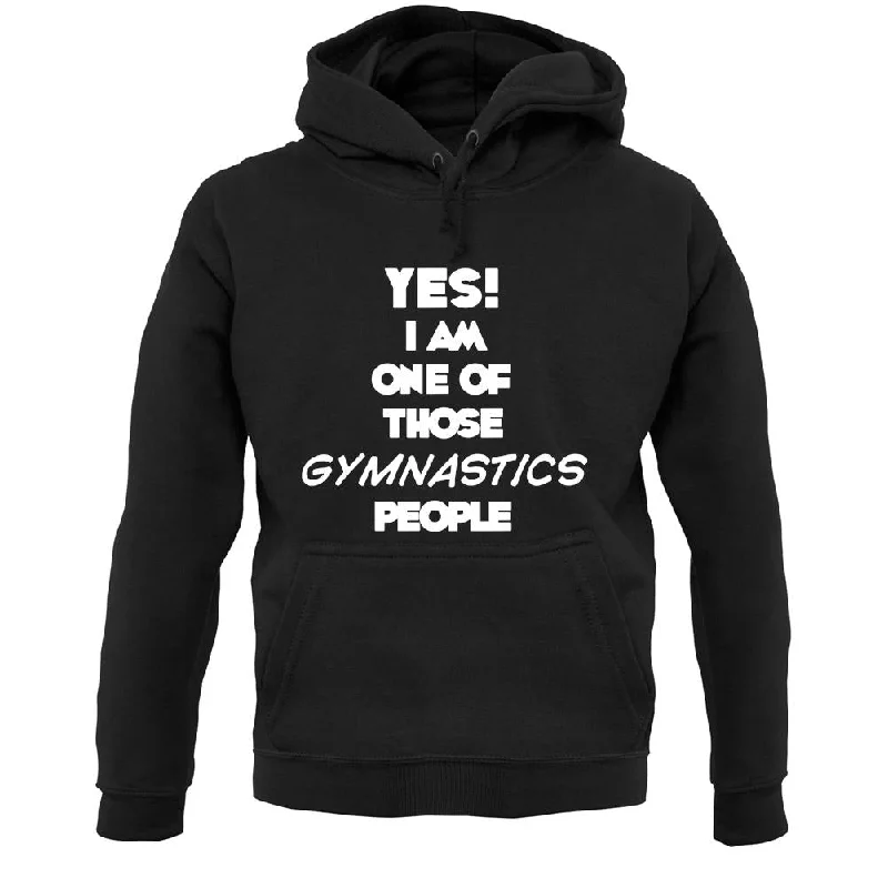 Doorbuster Deal Yes! I Am One Of Those Gymnastics People Unisex Hoodie