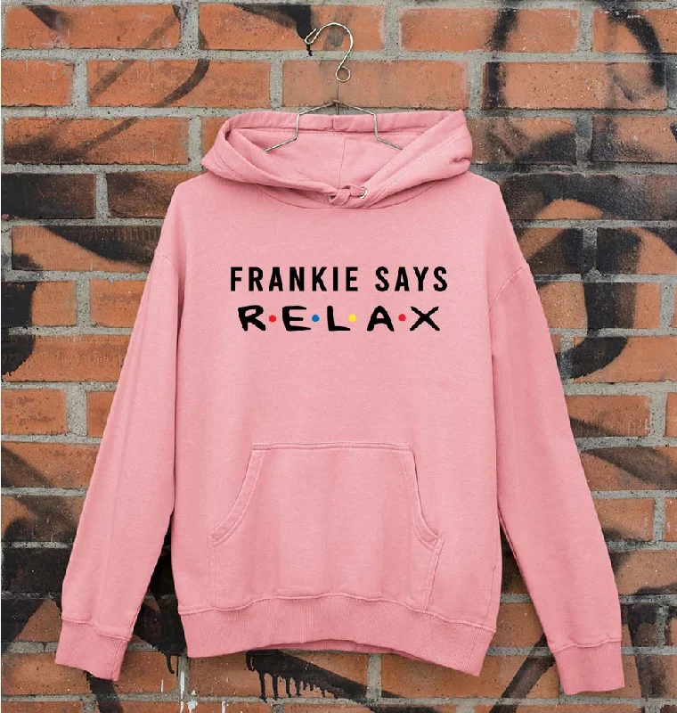 Fantastic Offers Frankie Says Relax Friends Unisex Hoodie for Men/Women