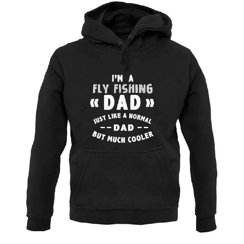 Super Bargain I'm A Fly Fishing Dad Unisex Hoodie