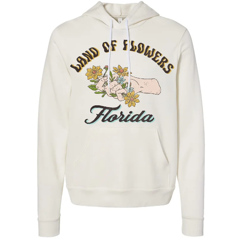 Get It Before It’s Gone Land of Flowers Florida Pullover Hoodie