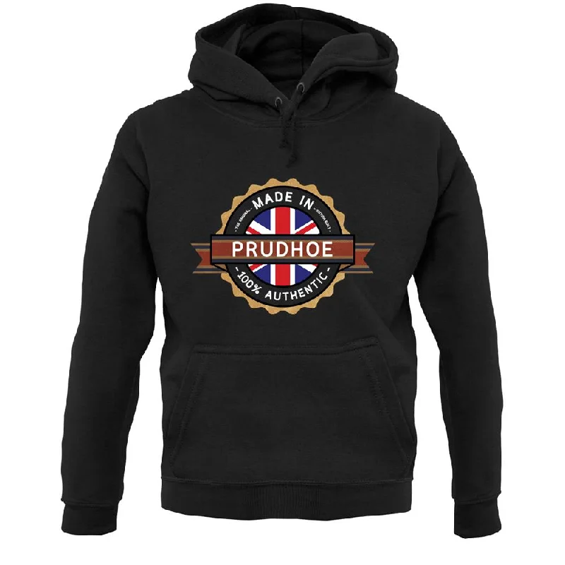 Take Advantage Made In Prudhoe 100% Authentic Unisex Hoodie
