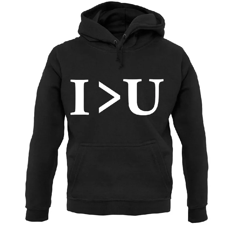 Buy Now I Greater Than U Unisex Hoodie
